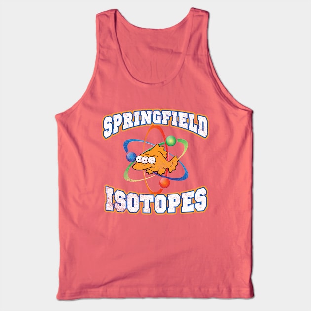 Isotopes, distressed Tank Top by hauntedjack